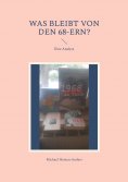 eBook: Was bleibt von den 68-ern?