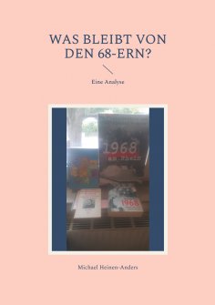 eBook: Was bleibt von den 68-ern?
