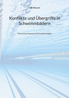 ebook: Konflikte und Übergriffe in Schwimmbädern