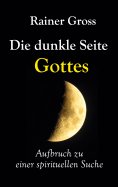 ebook: Die dunkle Seite Gottes