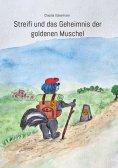 ebook: Streifi und das Geheimnis der goldenen Muschel