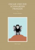 ebook: Oscar und die Schwarzen Prinzen