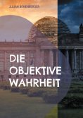 eBook: Die objektive Wahrheit