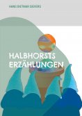 eBook: Halbhorsts Erzählungen