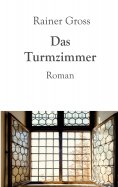 eBook: Das Turmzimmer