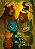 ebook: Henry Himmelblau und das Geheimnis des Waldes