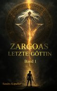 eBook: Zargoas Letzte Göttin