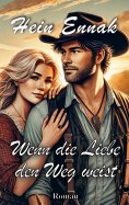 eBook: Wenn die Liebe den Weg weist