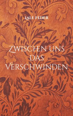 ebook: Zwischen uns das Verschwinden