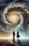 eBook: Das unantastbare Paradoxon der Anziehung