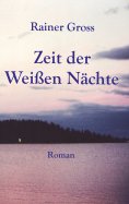 ebook: Zeit der Weißen Nächte