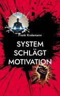 eBook: System schlägt Motivation
