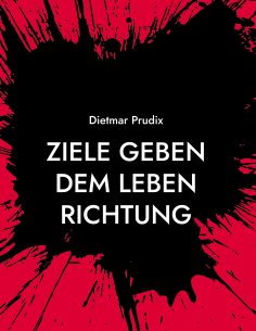 eBook: Ziele geben dem Leben Richtung