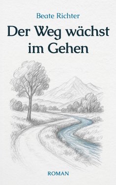 eBook: Der Weg wächst im Gehen