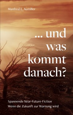 eBook: ... und was kommt danach?