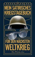 eBook: Mein Satirisches Kriegstagebuch
