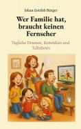 eBook: Wer Familie hat, braucht keinen Fernseher