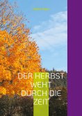 ebook: Der Herbst weht durch die Zeit