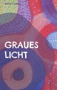 eBook: Graues Licht