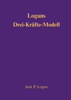 eBook: Logans Drei-Kräfte-Modell