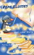 ebook: Pepe Flosses Welt voller Worte