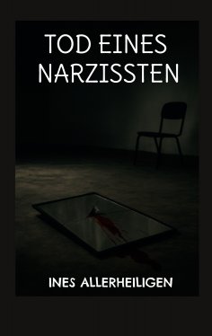 ebook: Tod eines Narzissten