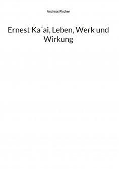 eBook: Ernest Ka´ai, Leben, Werk und Wirkung
