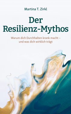 eBook: Der Resilienz-Mythos