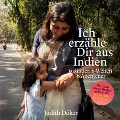 eBook: Ich erzähle Dir aus Indien