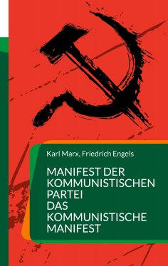 eBook: Manifest der  Kommunistischen Partei  Das Kommunistische Manifest
