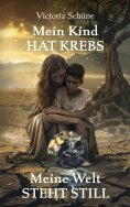 eBook: Mein Kind hat Krebs