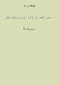 eBook: Bis alle Zweifel sich auflösen