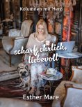 eBook: scharf, ehrlich, liebevoll