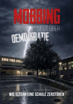 ebook: Mobbing siegt über Demokratie