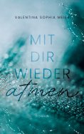 eBook: Mit dir wieder atmen