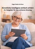 ebook: Künstliche Intelligenz einfach erklärt