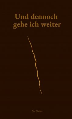 eBook: Und dennoch gehe ich weiter