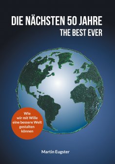 eBook: Die nächsten 50 Jahre - The Best Ever