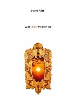 eBook: Was Licht wirklich ist
