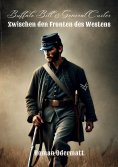 eBook: William Cody - Vom Grenzland zur Weltbühne (Buffalo-Bill-Saga)