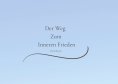 eBook: Der Weg  Zum  Inneren Frieden