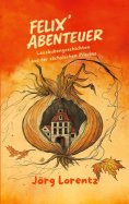eBook: Felix' Abenteuer