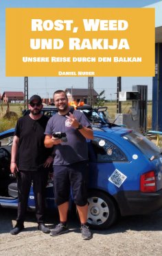 eBook: Rost, Weed und Rakija