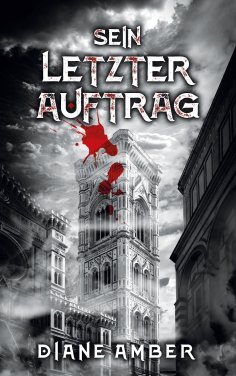 eBook: Sein letzter Auftrag
