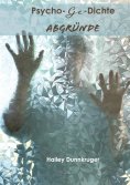 eBook: Psycho-Ge-Dichte Abgründe