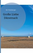 ebook: Große Liebe Dänemark