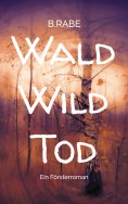 eBook: Wald Wild Tod