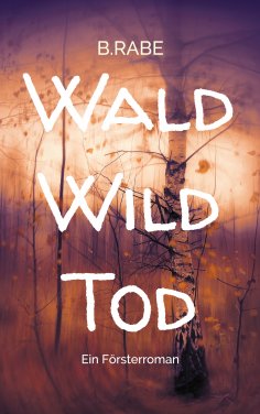 eBook: Wald Wild Tod