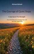 eBook: The Courage of Quiet Steps