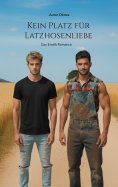eBook: Kein Platz für Latzhosenliebe